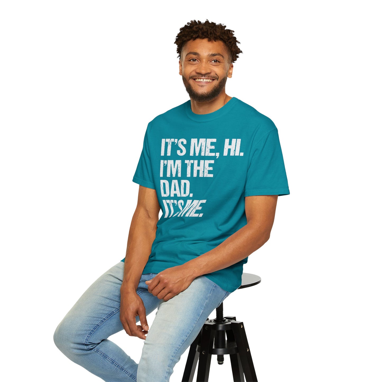 It's Me, Hi. I'm The Dad It's Me, Men's Garment-Dyed T-shirt
