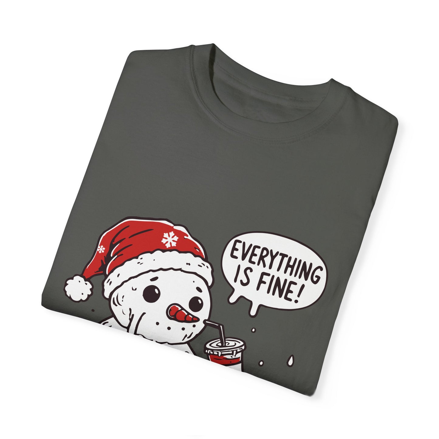 Snowman T-Shirt - "Everything is Fine, I'm Just Having a Meltdown" - Funny Winter Tee