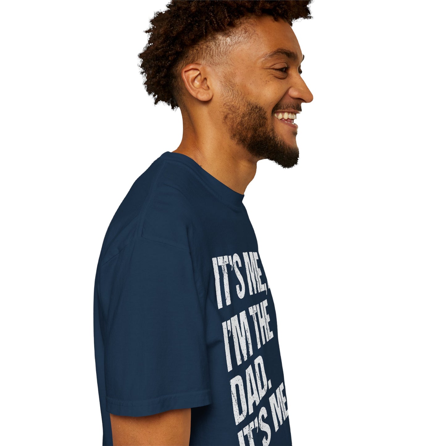 It's Me, Hi. I'm The Dad It's Me, Men's Garment-Dyed T-shirt