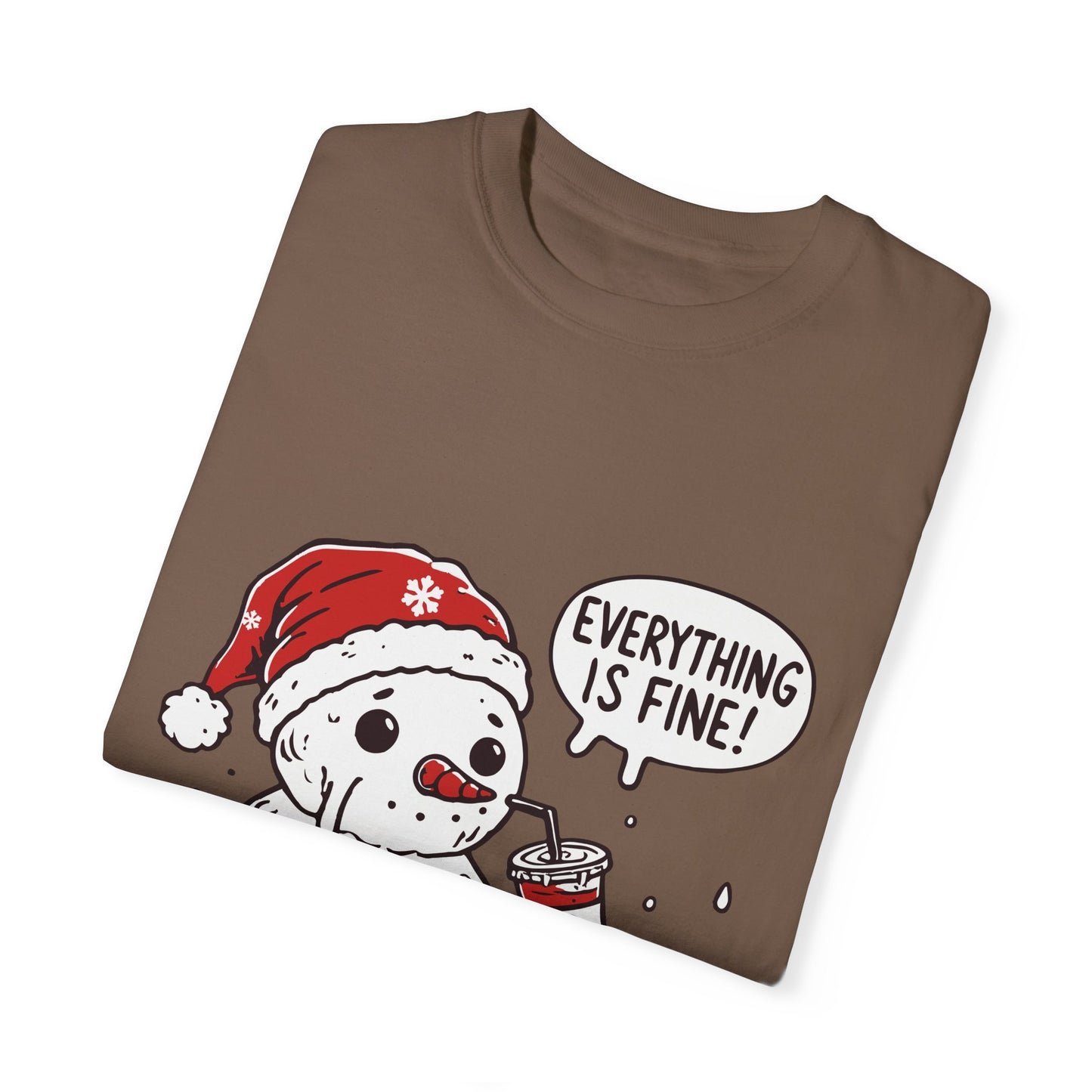 Snowman T-Shirt - "Everything is Fine, I'm Just Having a Meltdown" - Funny Winter Tee