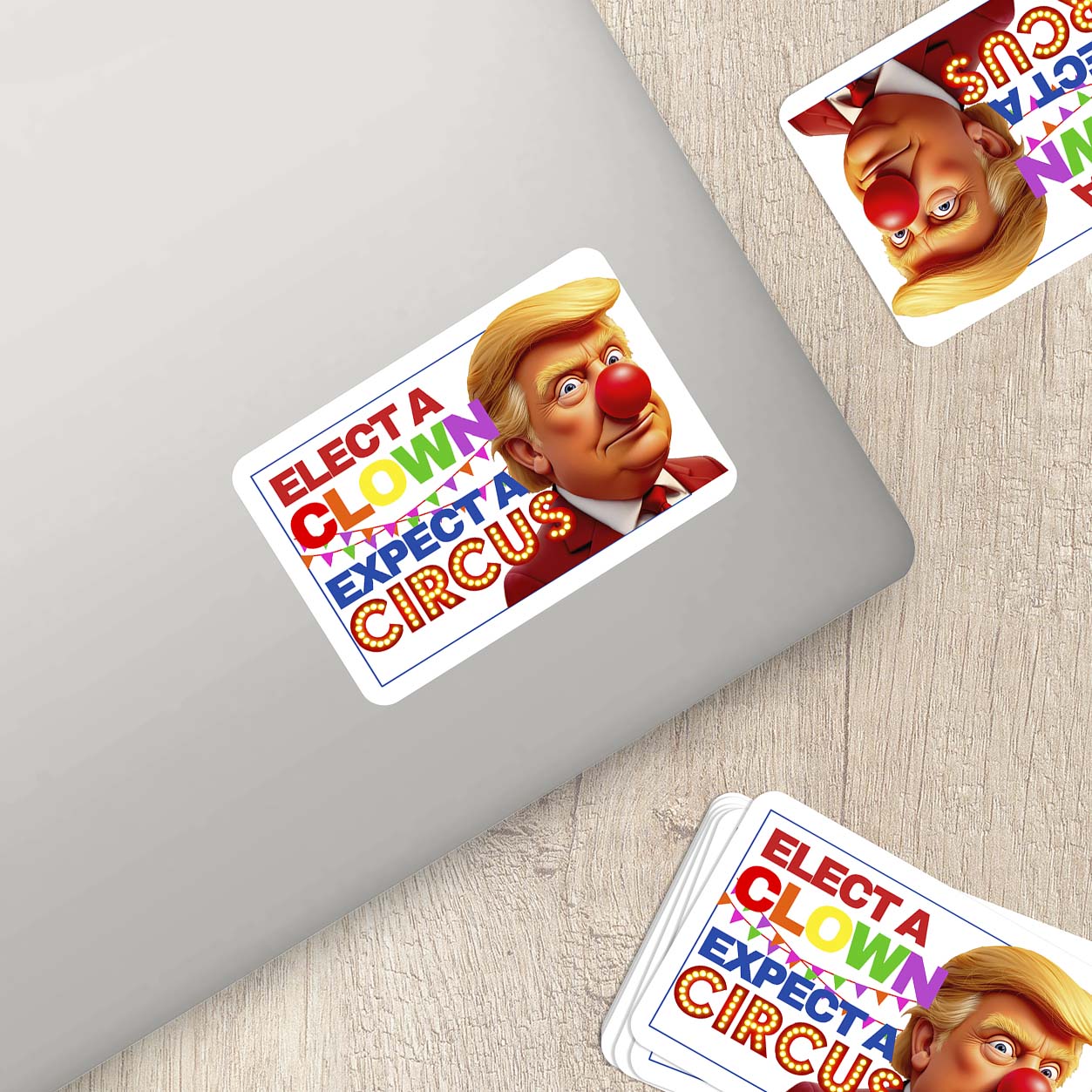 Elect a Clown, Expect a Circus – Vinyl Sticker 🎪🤡