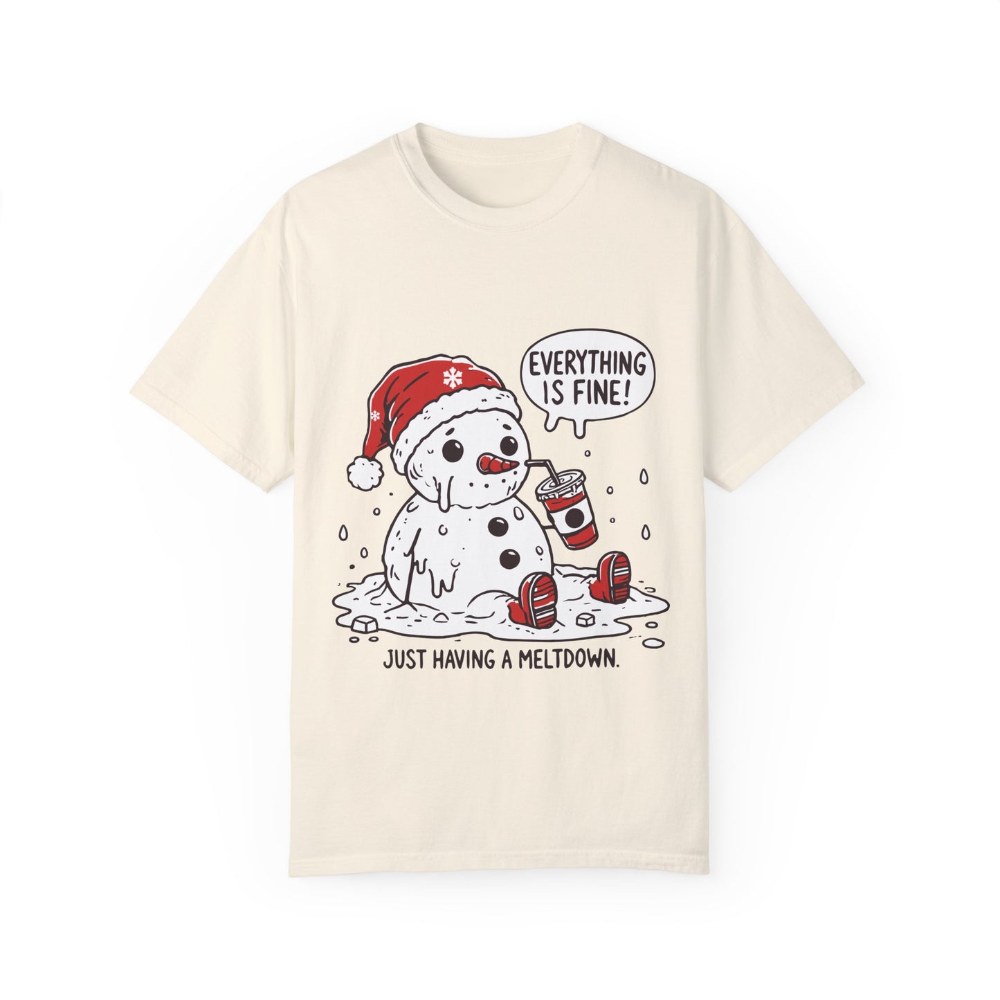 Snowman T-Shirt - "Everything is Fine, I'm Just Having a Meltdown" - Funny Winter Tee