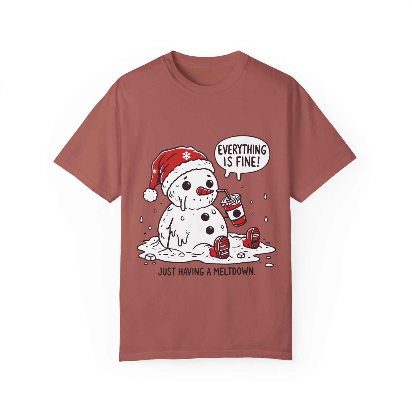 Snowman T-Shirt - "Everything is Fine, I'm Just Having a Meltdown" - Funny Winter Tee