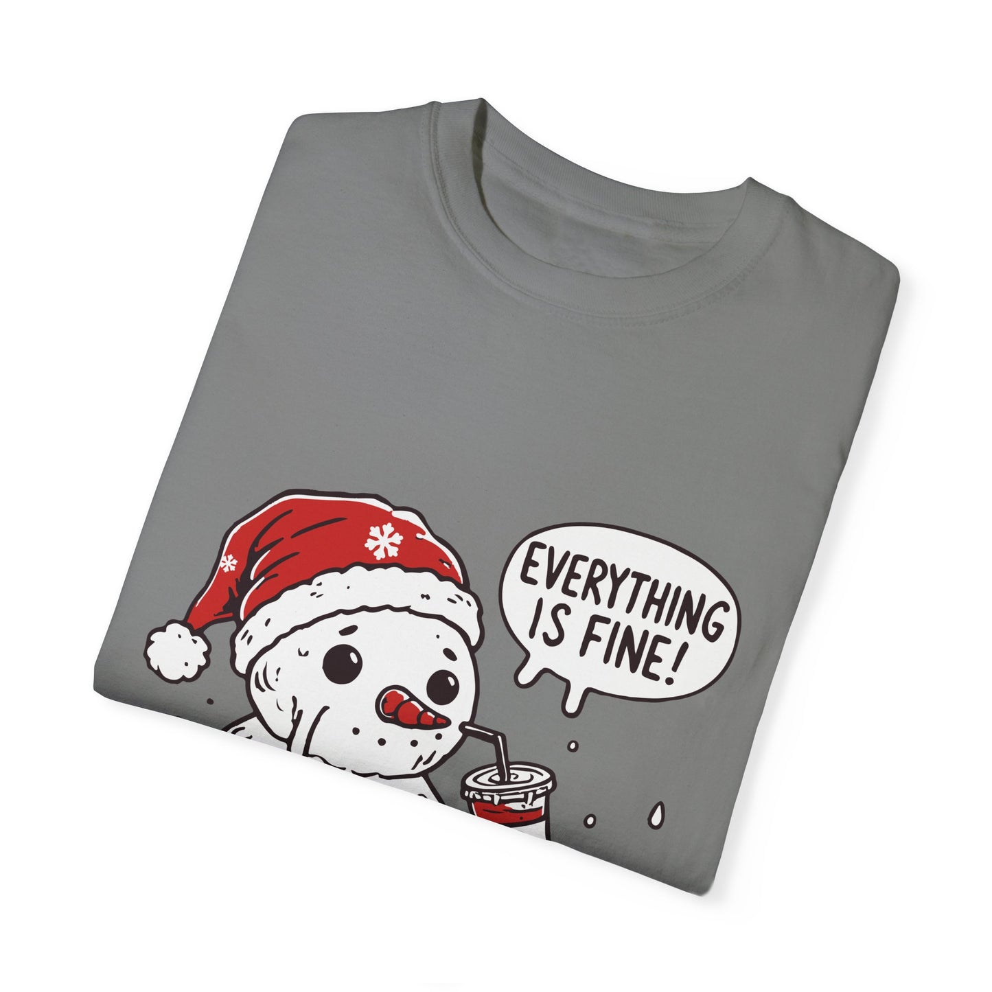 Snowman T-Shirt - "Everything is Fine, I'm Just Having a Meltdown" - Funny Winter Tee