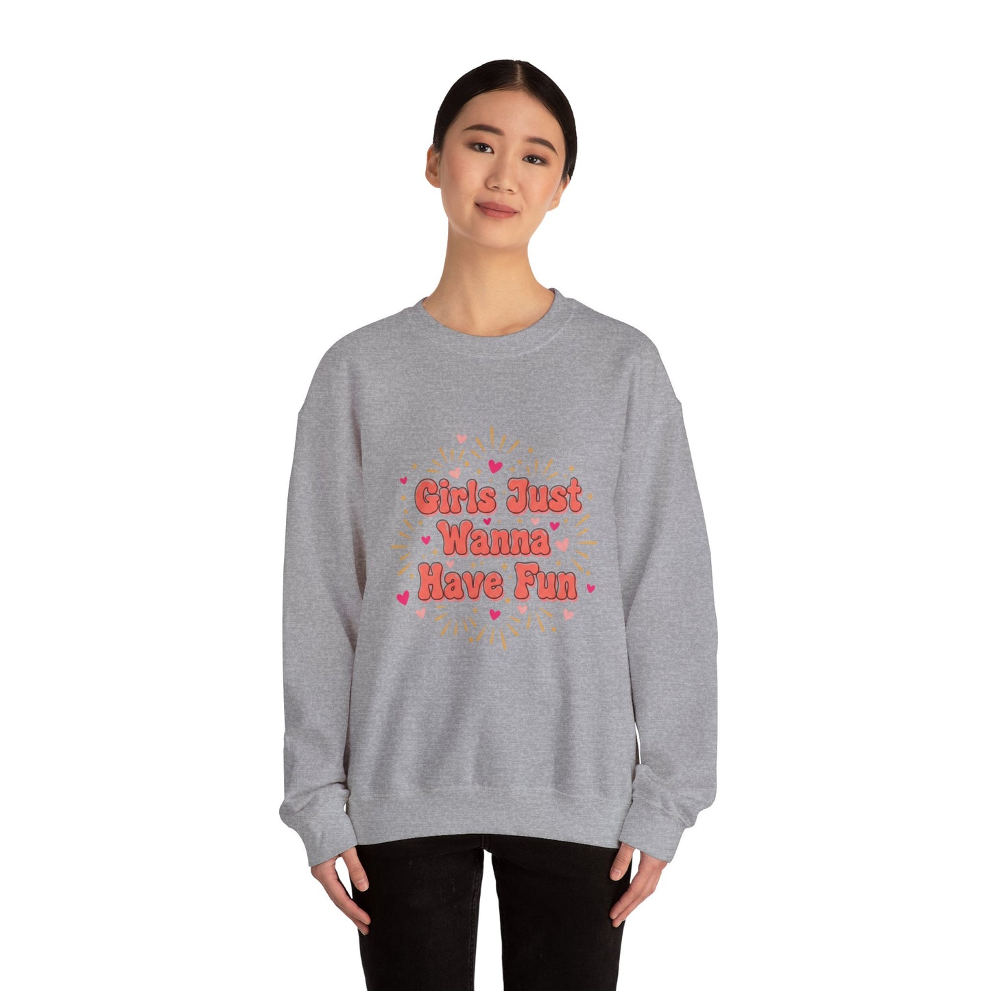Girls Just Wanna Have Fun Sweatshirt | Galentine's Squad Vibes