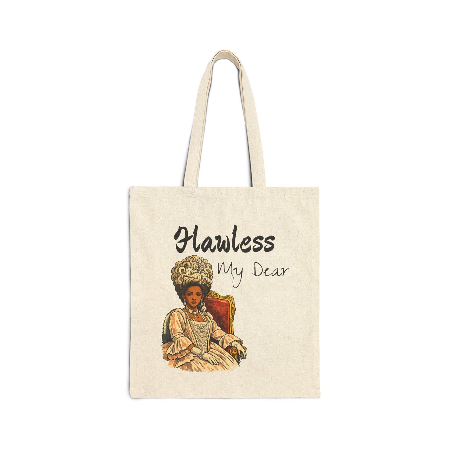 Flawless My Dear Tote Bag