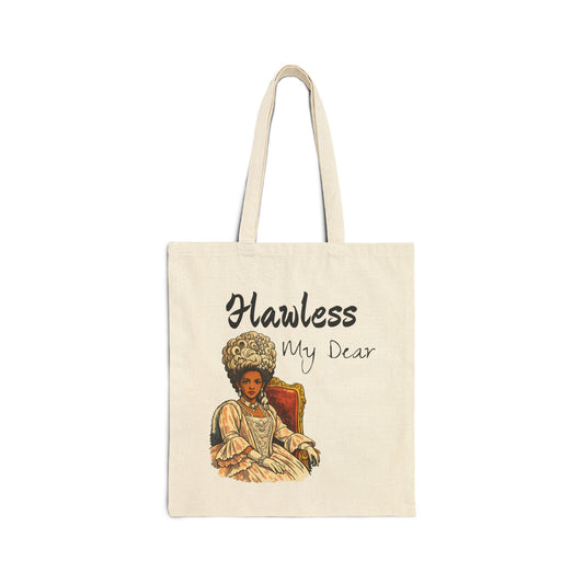 Flawless My Dear Tote Bag