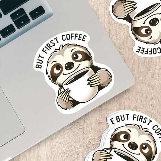 Sloths with Quotes Sticker – Cute Weatherproof Vinyl for Laptops, Cups & More