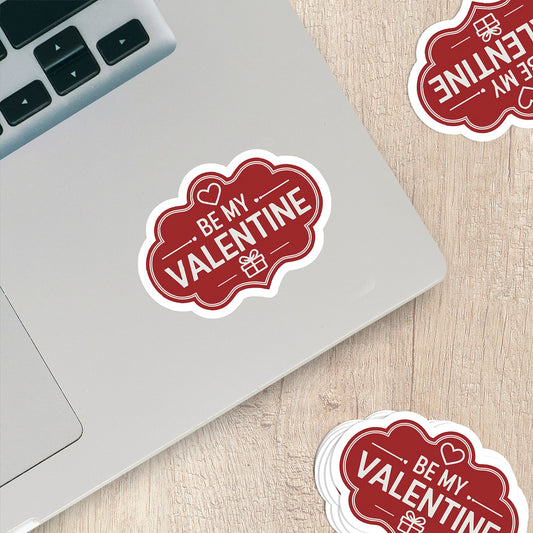 Be My Valentine Vinyl Sticker