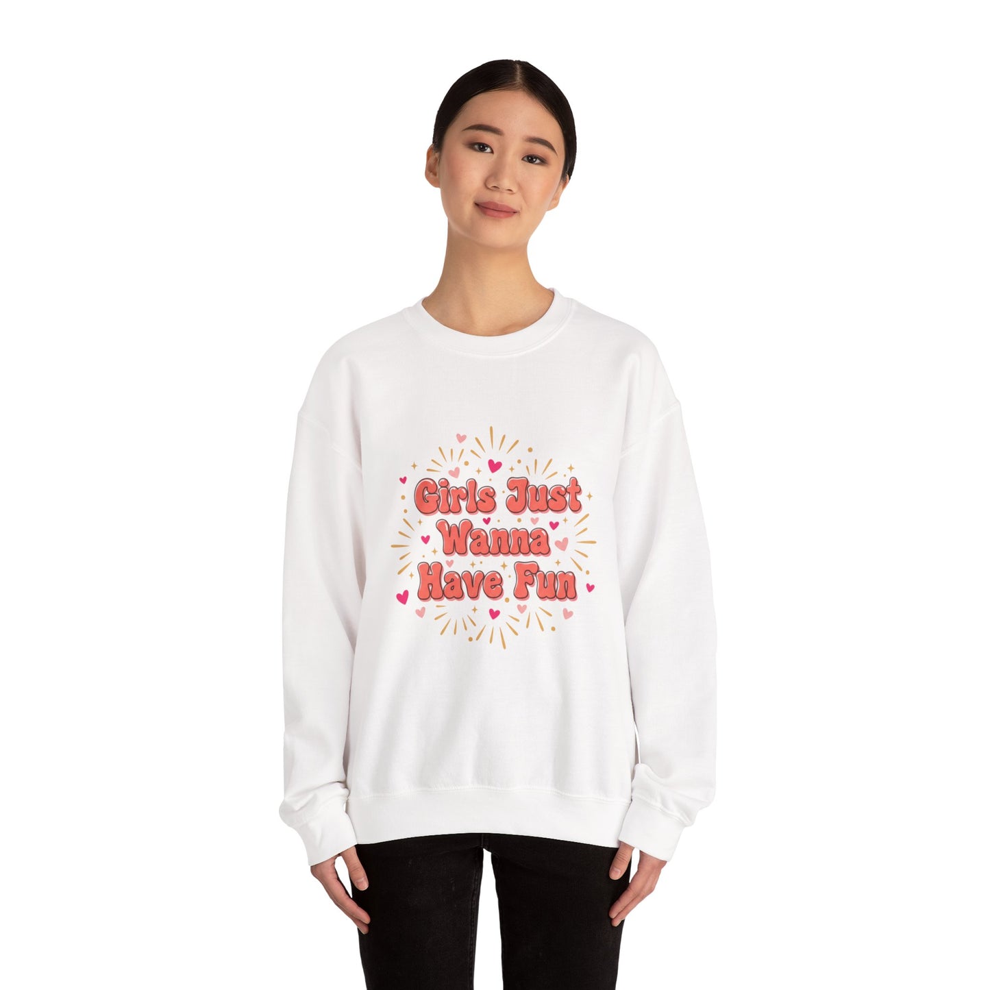 Girls Just Wanna Have Fun Sweatshirt | Galentine's Squad Vibes