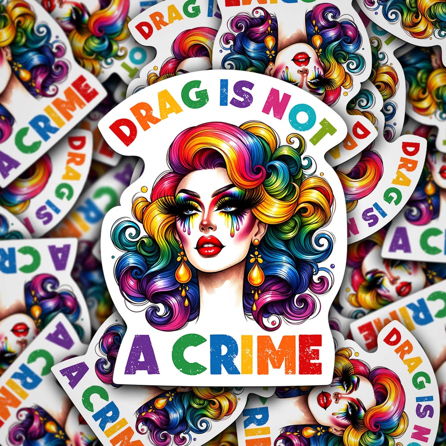 Drag Is Not a Crime – Rainbow Drag Queen Vinyl Sticker | LGBTQ+ Pride Decal for Laptop, Water Bottle, or Car