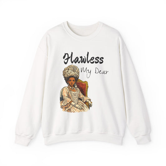 Flawless My Dear sweatshirt