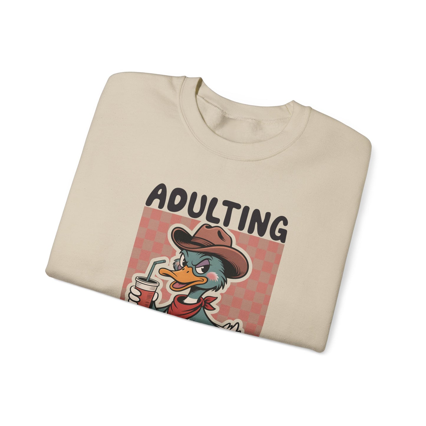 Adulting Is a Scam duck cartoon Sweatshirt | Funny Duck Graphic