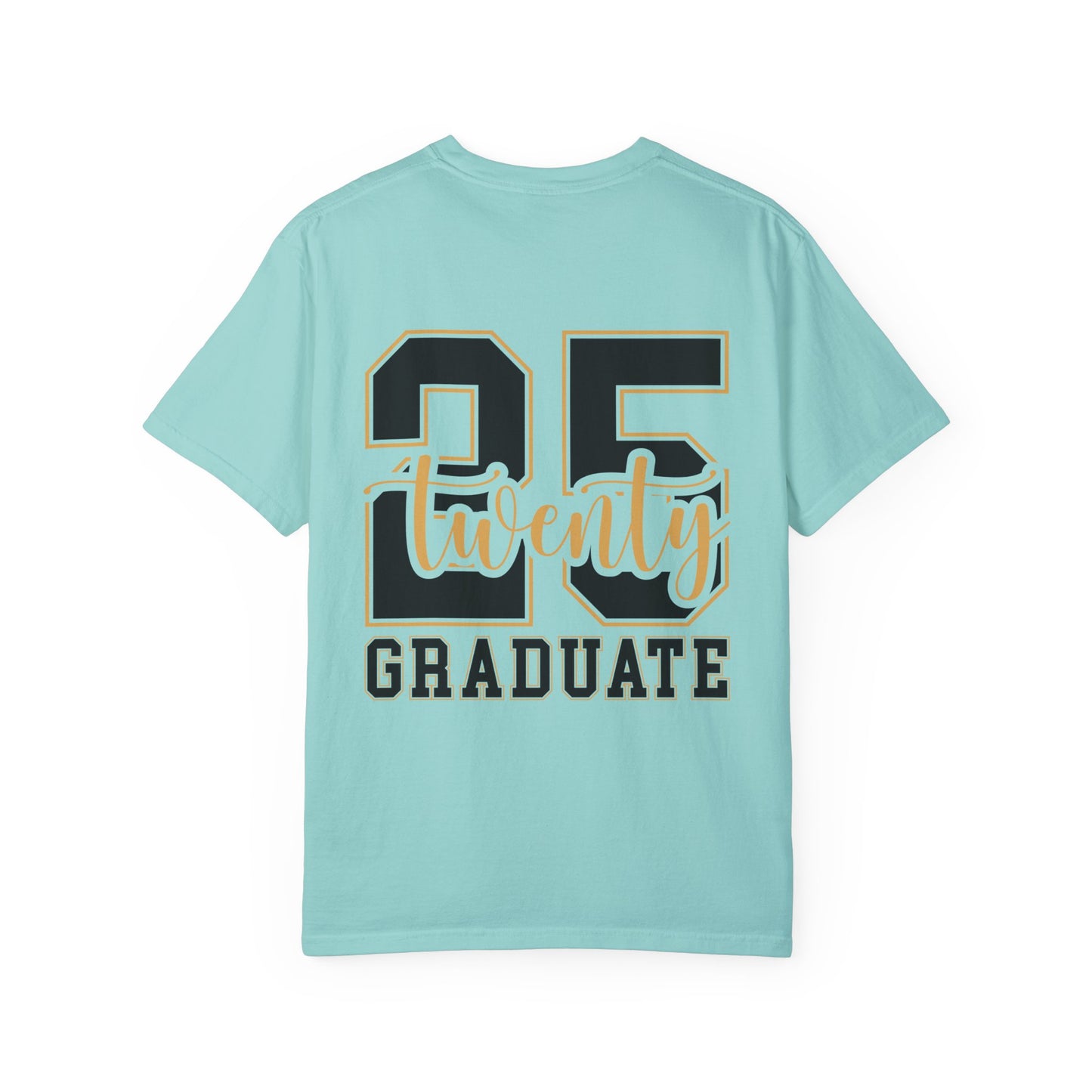2025 Senior Graduate T-Shirt – Commemorate Your Milestone in Comfort Colors