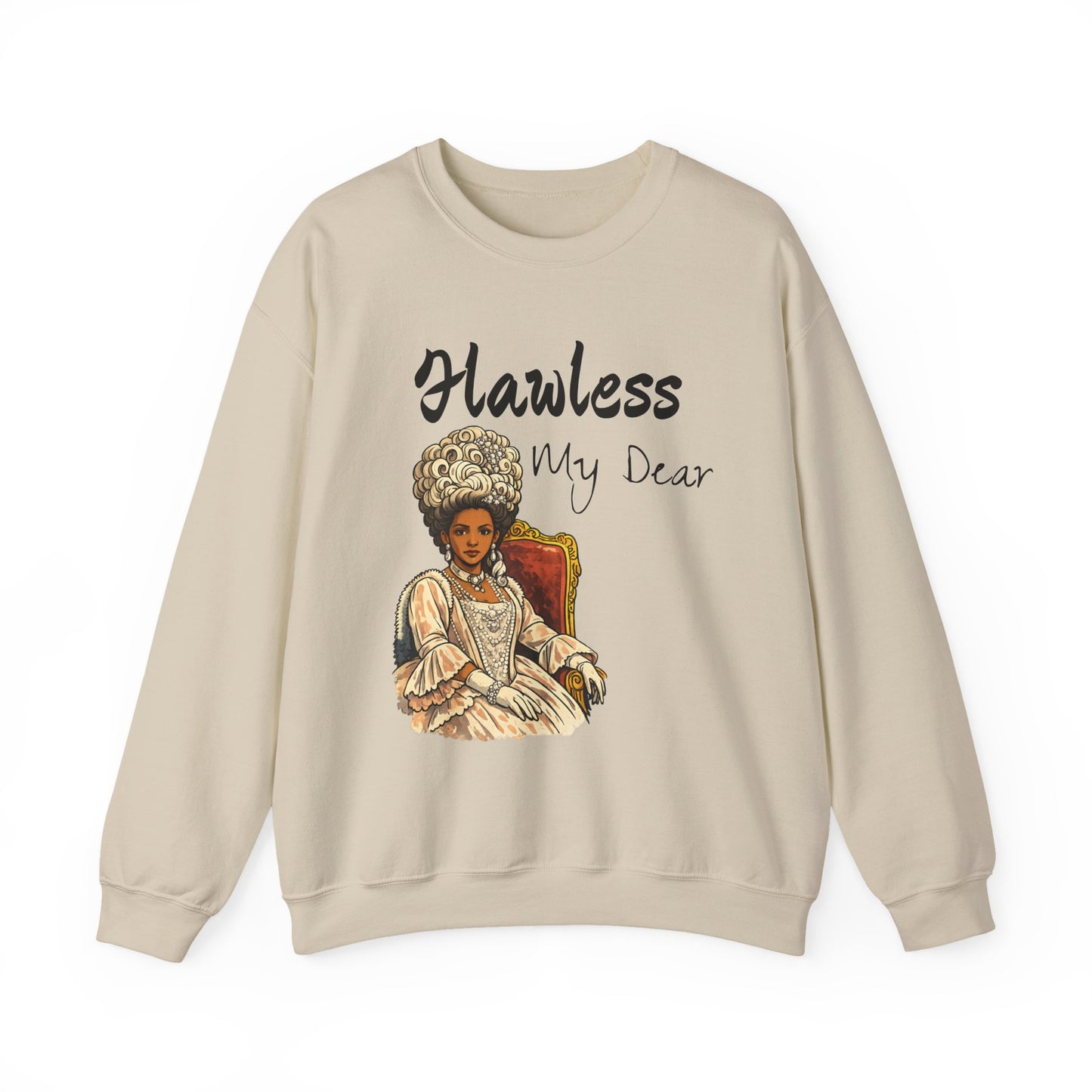 Flawless My Dear sweatshirt