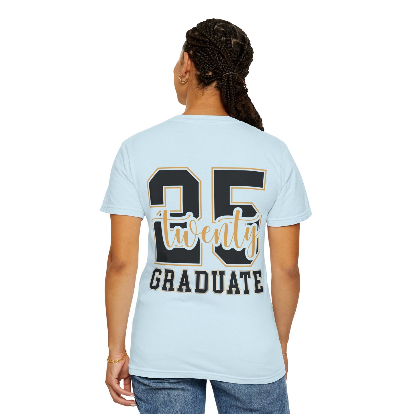 2025 Senior Graduate T-Shirt – Commemorate Your Milestone in Comfort Colors