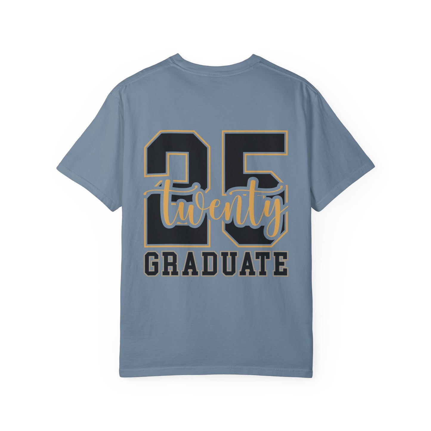 2025 Senior Graduate T-Shirt – Commemorate Your Milestone in Comfort Colors